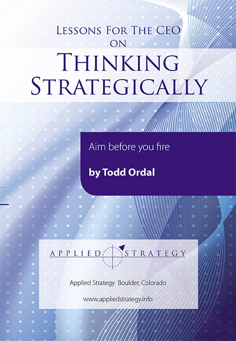 Cover of business strategy development book, Thinking Strategically by Todd Ordal